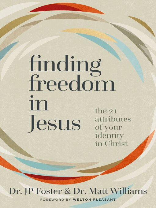 Title details for Finding Freedom in Jesus by JP Foster - Available